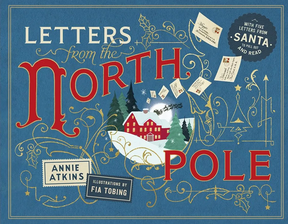 Letters from the North Pole: With Five Letters from Santa Claus to Pull Out and Read Hardcover  October 15, 2024