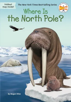 Where Is the North Pole? Paperback  October 11, 2022
